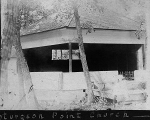 Sturgeon Point Church An old photo of the church